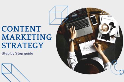 Step by Step guide to you excel in Content Marketing Strategy