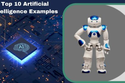 Top 10 Artificial Intelligence Examples