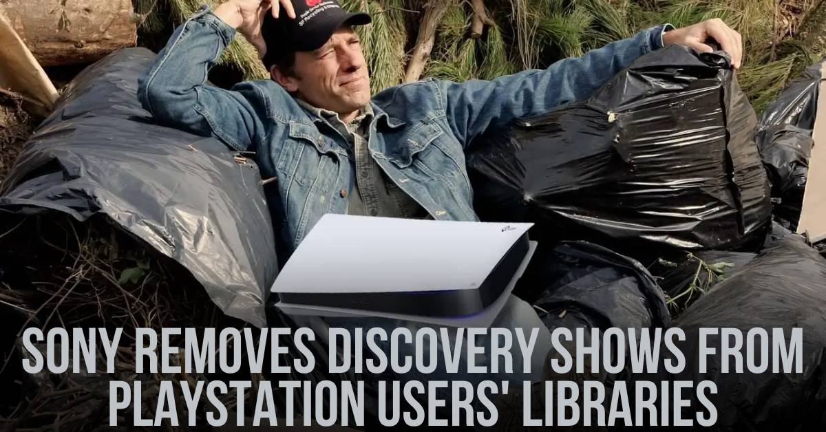 Sony Removes Discovery Shows from PlayStation Users' Libraries