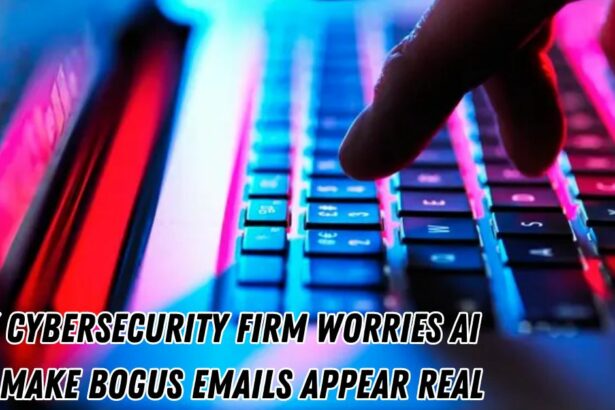 A UK Cybersecurity Firm Worries Ai Will Make Bogus Emails Appear Real
