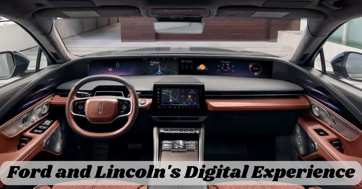 Ford and Lincoln's Digital Experience