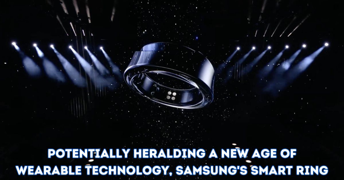 Potentially Heralding a New Age of Wearable Technology, Samsung's Smart Ring
