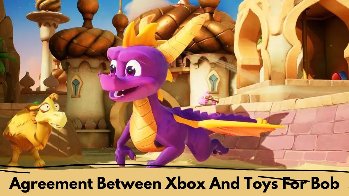 Agreement Between Xbox And Toys For Bob